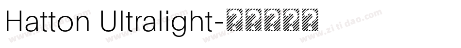 Hatton Ultralight字体转换